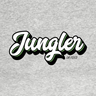 Jungler or Feed T-Shirt